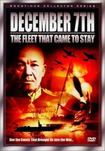 December 7th / The Fleet That Came To Stay - DVD