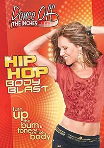 Dance Off The Inches: Hip Hop Body Blast - DVD