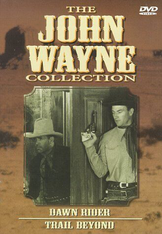 John Wayne Collection #3: The Dawn Rider / The Trail Beyond - DVD