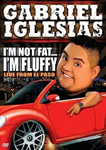 Gabriel Iglesias: I'm Not Fat ... I'm Fluffy - DVD