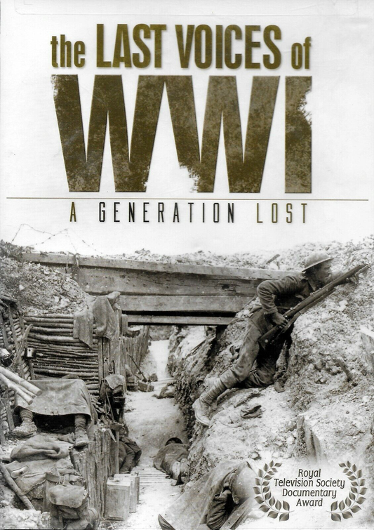 Last Voices Of WWI: A Generation Lost - DVD