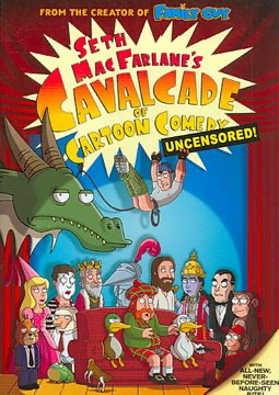 Seth MacFarlane's Cavalcade Of Cartoon Comedy: Uncensored! - DVD