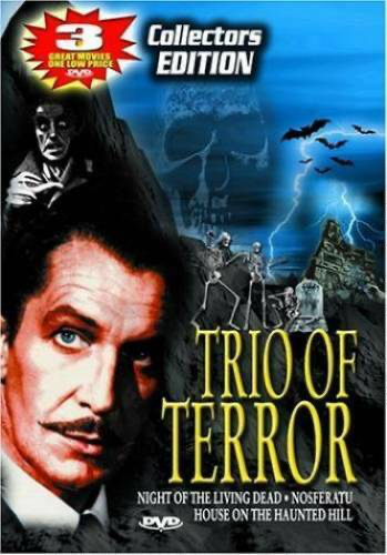 Trio Of Terror: Night Of The Living Dead (1968) / House On Haunted Hill / Nosferatu - DVD