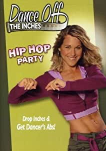 Dance Off The Inches: Hip Hop Party - DVD