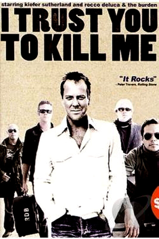 I Trust You To Kill Me - DVD