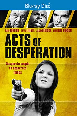 Acts Of Desperation - Blu-ray Suspense/Thriller 2019 NR