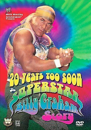 WWE: 20 Years Too Soon: The Superstar Billy Graham Story - DVD